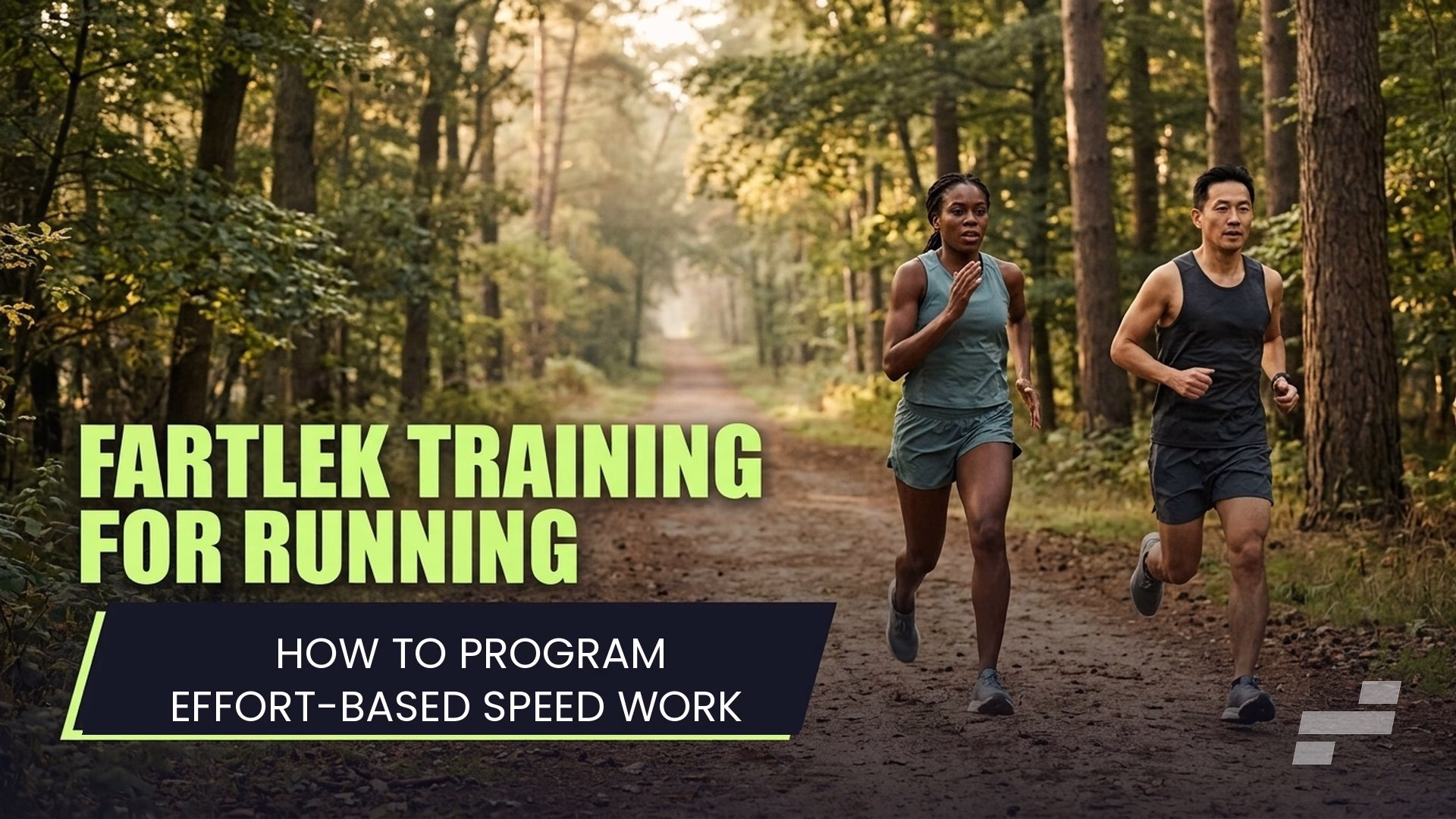 Fartlek training running hero image with runner surging past a training partner on a forest path